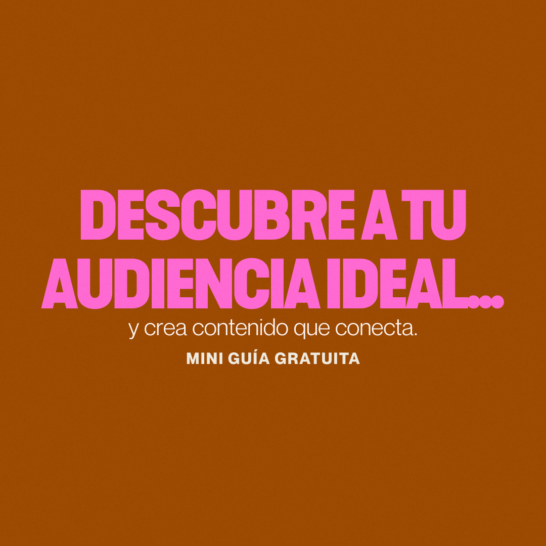 Descubre a tu audiencia ideal y crea contenido que conecta.